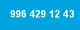 996 429 12 43 996 429 12 43